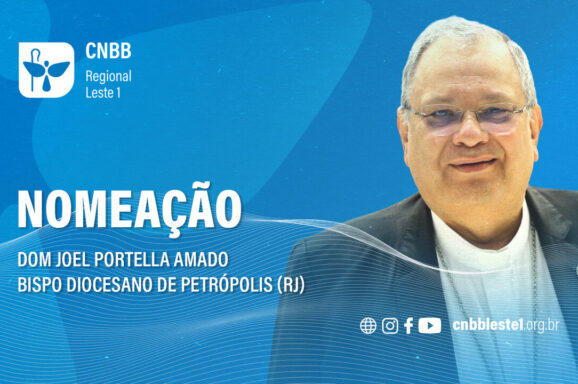 Presidência do Regional saúda Dom Joel Portella Amado, nomeado bispo diocesano de Petrópolis (RJ)