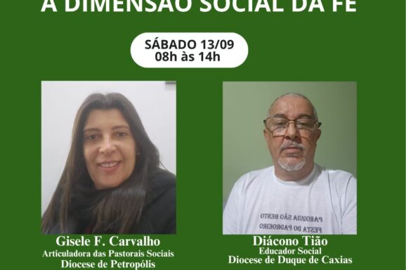 Encontro das Pastorais Sociais do Regional Leste 1 refletirá a dimensão social da fé