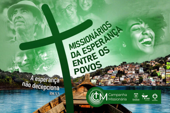 Igreja celebra o Dia Mundial das Missões com o tema “Missionários da esperança entre os povos”